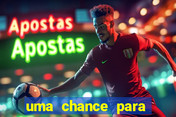 uma chance para lutar filme completo dublado